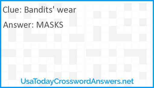Bandits' wear Answer