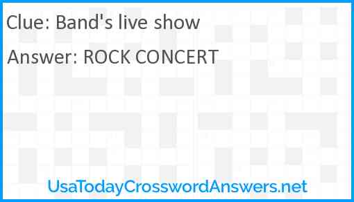 Band's live show Answer