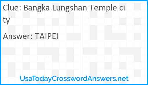 Bangka Lungshan Temple city Answer