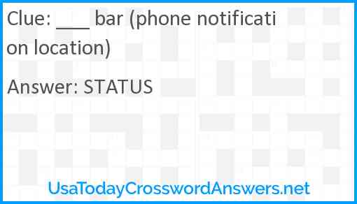 ___ bar (phone notification location) Answer
