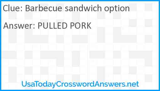 Barbecue sandwich option Answer