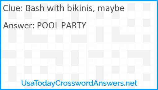 Bash with bikinis, maybe Answer