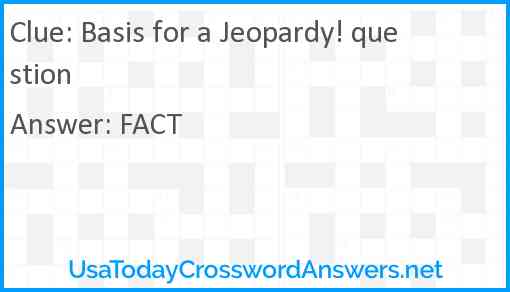 Basis for a Jeopardy! question Answer