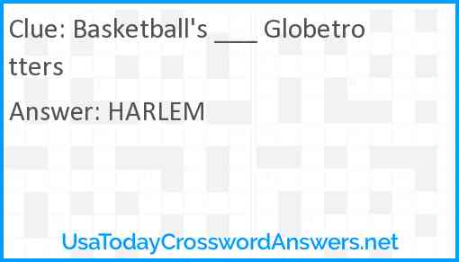 Basketball's ___ Globetrotters Answer