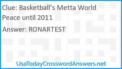 Basketball's Metta World Peace until 2011 Answer