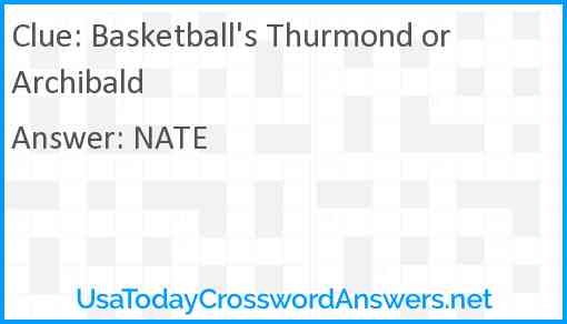 Basketball's Thurmond or Archibald Answer