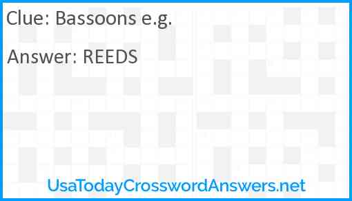 Bassoons e.g. Answer