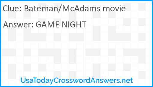 Bateman/McAdams movie Answer