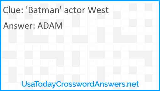 'Batman' actor West Answer