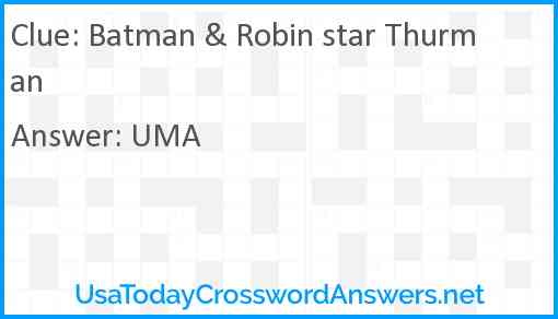 Batman & Robin star Thurman Answer