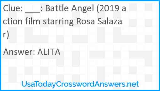 ___: Battle Angel (2019 action film starring Rosa Salazar) Answer