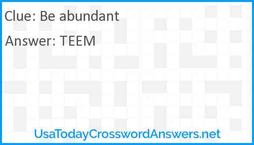 Be abundant Answer