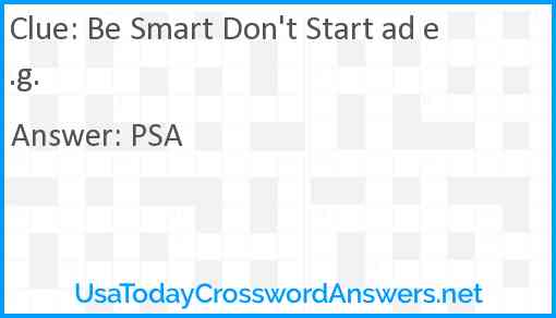 Be Smart Don't Start ad e.g. Answer