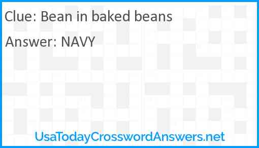 Bean in baked beans Answer