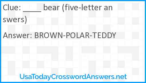 ____ bear (five-letter answers) Answer