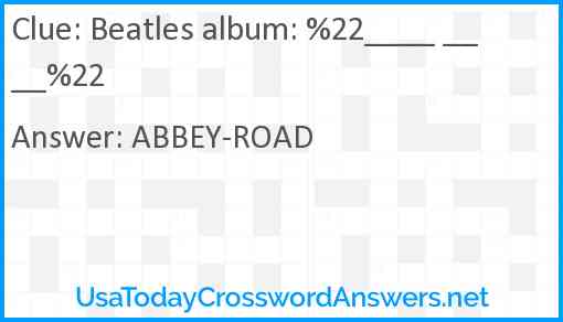 Beatles album: %22____ ____%22 Answer