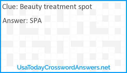 Beauty treatment spot Answer