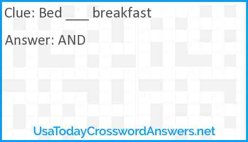 Bed ___ breakfast Answer