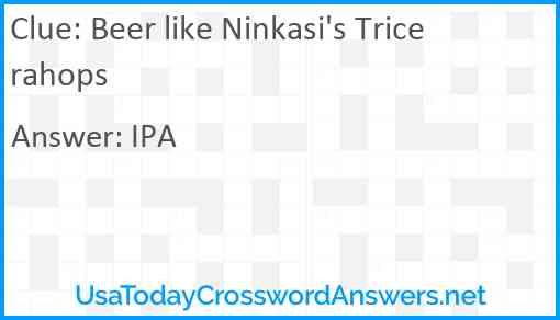 Beer like Ninkasi's Tricerahops Answer