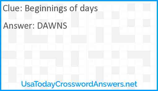 Beginnings of days Answer