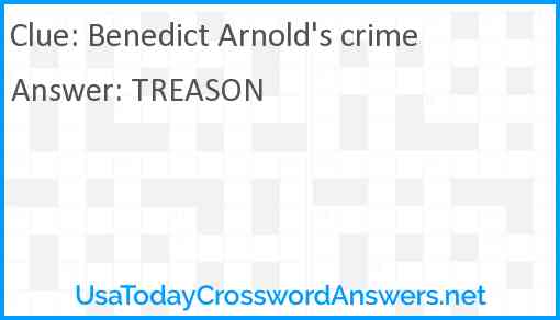 Benedict Arnold's crime Answer