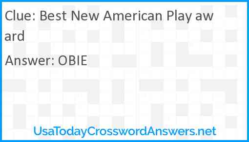 Best New American Play award Answer