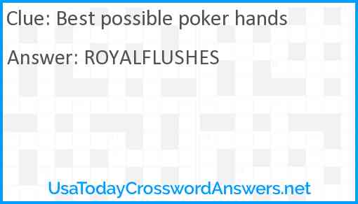 Best possible poker hands Answer