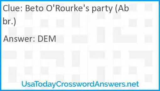 Beto O'Rourke's party (Abbr.) Answer