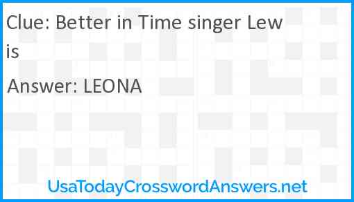 Better in Time singer Lewis Answer