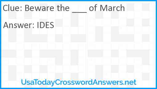 Beware the ___ of March Answer