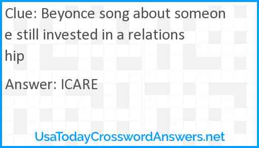 Beyonce song about someone still invested in a relationship Answer