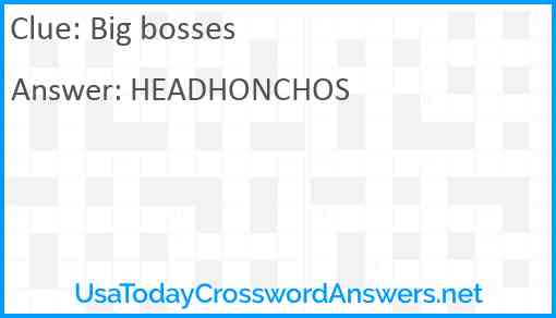 Big bosses Answer