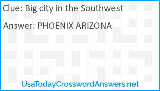 Big city in the Southwest Answer