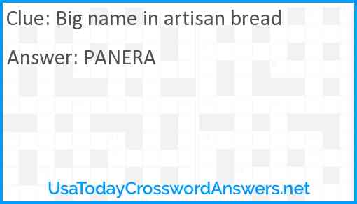 Big name in artisan bread Answer