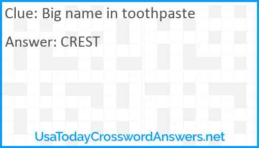 Big name in toothpaste Answer