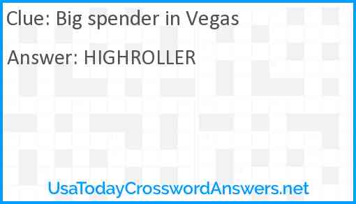 Big spender in Vegas Answer