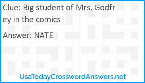Big student of Mrs. Godfrey in the comics Answer