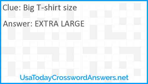 Big T-shirt size Answer