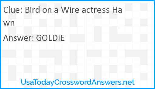 Bird on a Wire actress Hawn Answer