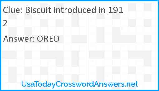 Biscuit introduced in 1912 Answer