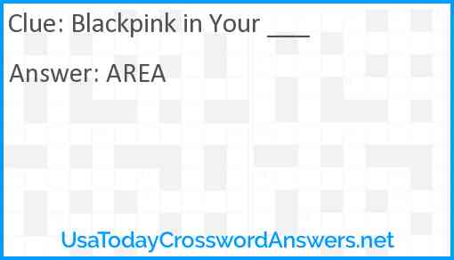 Blackpink in Your ___ Answer