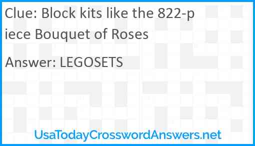 Block kits like the 822-piece Bouquet of Roses Answer