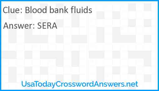 Blood bank fluids Answer