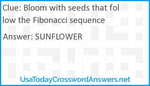 Bloom with seeds that follow the Fibonacci sequence Answer