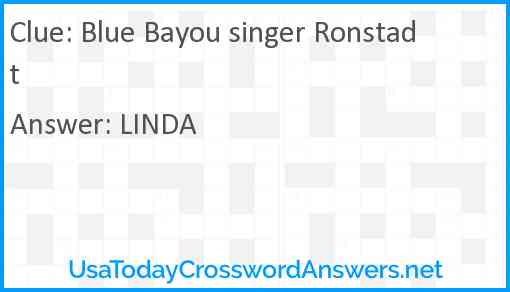 Blue Bayou singer Ronstadt Answer