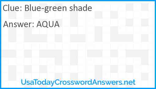 Blue-green shade Answer