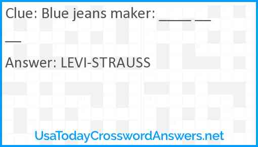 Blue jeans maker: ____ ____ Answer