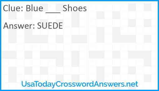 Blue ___ Shoes Answer