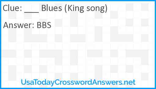 ___ Blues (King song) Answer
