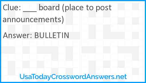 ___ board (place to post announcements) Answer